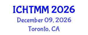 International Conference on Hospitality, Tourism Marketing and Management (ICHTMM) December 09, 2026 - Toronto, Canada International Conference on Hospitality, Tourism Marketing and Management (ICHTMM) December 09, 2026 - Toronto, Canada