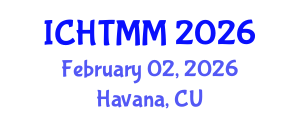 International Conference on Hospitality, Tourism Marketing and Management (ICHTMM) February 02, 2026 - Havana, Cuba International Conference on Hospitality, Tourism Marketing and Management (ICHTMM) February 02, 2026 - Havana, Cuba