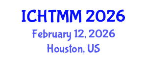 International Conference on Hospitality, Tourism Marketing and Management (ICHTMM) February 12, 2026 - Houston, United States International Conference on Hospitality, Tourism Marketing and Management (ICHTMM) February 12, 2026 - Houston, United States
