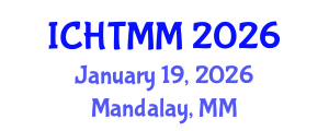 International Conference on Hospitality, Tourism Marketing and Management (ICHTMM) January 19, 2026 - Mandalay, Myanmar International Conference on Hospitality, Tourism Marketing and Management (ICHTMM) January 19, 2026 - Mandalay, Myanmar