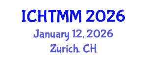 International Conference on Hospitality, Tourism Marketing and Management (ICHTMM) January 12, 2026 - Zurich, Switzerland