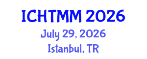 International Conference on Hospitality, Tourism Marketing and Management (ICHTMM) July 29, 2026 - Istanbul, Turkey International Conference on Hospitality, Tourism Marketing and Management (ICHTMM) July 29, 2026 - Istanbul, Turkey