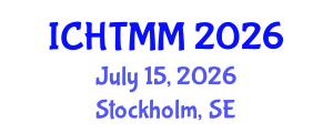 International Conference on Hospitality, Tourism Marketing and Management (ICHTMM) July 15, 2026 - Stockholm, Sweden International Conference on Hospitality, Tourism Marketing and Management (ICHTMM) July 15, 2026 - Stockholm, Sweden