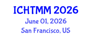 International Conference on Hospitality, Tourism Marketing and Management (ICHTMM) June 01, 2026 - San Francisco, United States International Conference on Hospitality, Tourism Marketing and Management (ICHTMM) June 01, 2026 - San Francisco, United States