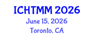 International Conference on Hospitality, Tourism Marketing and Management (ICHTMM) June 15, 2026 - Toronto, Canada International Conference on Hospitality, Tourism Marketing and Management (ICHTMM) June 15, 2026 - Toronto, Canada