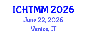 International Conference on Hospitality, Tourism Marketing and Management (ICHTMM) June 22, 2026 - Venice, Italy International Conference on Hospitality, Tourism Marketing and Management (ICHTMM) June 22, 2026 - Venice, Italy
