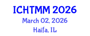 International Conference on Hospitality, Tourism Marketing and Management (ICHTMM) March 02, 2026 - Haifa, Israel International Conference on Hospitality, Tourism Marketing and Management (ICHTMM) March 02, 2026 - Haifa, Israel
