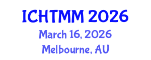 International Conference on Hospitality, Tourism Marketing and Management (ICHTMM) March 16, 2026 - Melbourne, Australia International Conference on Hospitality, Tourism Marketing and Management (ICHTMM) March 16, 2026 - Melbourne, Australia