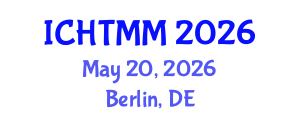 International Conference on Hospitality, Tourism Marketing and Management (ICHTMM) May 20, 2026 - Berlin, Germany