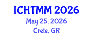 International Conference on Hospitality, Tourism Marketing and Management (ICHTMM) May 25, 2026 - Crete, Greece International Conference on Hospitality, Tourism Marketing and Management (ICHTMM) May 25, 2026 - Crete, Greece