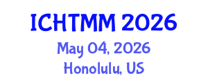 International Conference on Hospitality, Tourism Marketing and Management (ICHTMM) May 04, 2026 - Honolulu, United States International Conference on Hospitality, Tourism Marketing and Management (ICHTMM) May 04, 2026 - Honolulu, United States