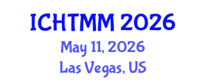 International Conference on Hospitality, Tourism Marketing and Management (ICHTMM) May 11, 2026 - Las Vegas, United States International Conference on Hospitality, Tourism Marketing and Management (ICHTMM) May 11, 2026 - Las Vegas, United States
