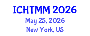 International Conference on Hospitality, Tourism Marketing and Management (ICHTMM) May 25, 2026 - New York, United States International Conference on Hospitality, Tourism Marketing and Management (ICHTMM) May 25, 2026 - New York, United States