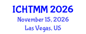 International Conference on Hospitality, Tourism Marketing and Management (ICHTMM) November 15, 2026 - Las Vegas, United States International Conference on Hospitality, Tourism Marketing and Management (ICHTMM) November 15, 2026 - Las Vegas, United States