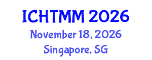 International Conference on Hospitality, Tourism Marketing and Management (ICHTMM) November 18, 2026 - Singapore, Singapore International Conference on Hospitality, Tourism Marketing and Management (ICHTMM) November 18, 2026 - Singapore, Singapore