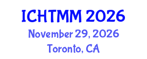 International Conference on Hospitality, Tourism Marketing and Management (ICHTMM) November 29, 2026 - Toronto, Canada International Conference on Hospitality, Tourism Marketing and Management (ICHTMM) November 29, 2026 - Toronto, Canada