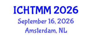 International Conference on Hospitality, Tourism Marketing and Management (ICHTMM) September 16, 2026 - Amsterdam, Netherlands International Conference on Hospitality, Tourism Marketing and Management (ICHTMM) September 16, 2026 - Amsterdam, Netherlands