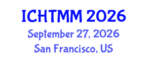 International Conference on Hospitality, Tourism Marketing and Management (ICHTMM) September 27, 2026 - San Francisco, United States International Conference on Hospitality, Tourism Marketing and Management (ICHTMM) September 27, 2026 - San Francisco, United States