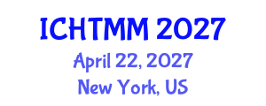 International Conference on Hospitality, Tourism Marketing and Management (ICHTMM) April 22, 2027 - New York, United States International Conference on Hospitality, Tourism Marketing and Management (ICHTMM) April 22, 2027 - New York, United States