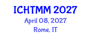 International Conference on Hospitality, Tourism Marketing and Management (ICHTMM) April 08, 2027 - Rome, Italy International Conference on Hospitality, Tourism Marketing and Management (ICHTMM) April 08, 2027 - Rome, Italy
