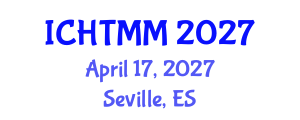 International Conference on Hospitality, Tourism Marketing and Management (ICHTMM) April 17, 2027 - Seville, Spain International Conference on Hospitality, Tourism Marketing and Management (ICHTMM) April 17, 2027 - Seville, Spain