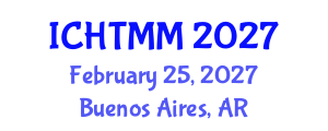 International Conference on Hospitality, Tourism Marketing and Management (ICHTMM) February 25, 2027 - Buenos Aires, Argentina International Conference on Hospitality, Tourism Marketing and Management (ICHTMM) February 25, 2027 - Buenos Aires, Argentina