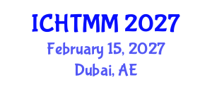International Conference on Hospitality, Tourism Marketing and Management (ICHTMM) February 15, 2027 - Dubai, United Arab Emirates International Conference on Hospitality, Tourism Marketing and Management (ICHTMM) February 15, 2027 - Dubai, United Arab Emirates