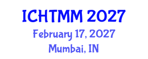 International Conference on Hospitality, Tourism Marketing and Management (ICHTMM) February 17, 2027 - Mumbai, India International Conference on Hospitality, Tourism Marketing and Management (ICHTMM) February 17, 2027 - Mumbai, India