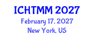 International Conference on Hospitality, Tourism Marketing and Management (ICHTMM) February 17, 2027 - New York, United States International Conference on Hospitality, Tourism Marketing and Management (ICHTMM) February 17, 2027 - New York, United States