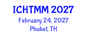 International Conference on Hospitality, Tourism Marketing and Management (ICHTMM) February 24, 2027 - Phuket, Thailand International Conference on Hospitality, Tourism Marketing and Management (ICHTMM) February 24, 2027 - Phuket, Thailand