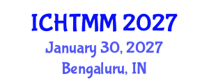 International Conference on Hospitality, Tourism Marketing and Management (ICHTMM) January 30, 2027 - Bengaluru, India International Conference on Hospitality, Tourism Marketing and Management (ICHTMM) January 30, 2027 - Bengaluru, India