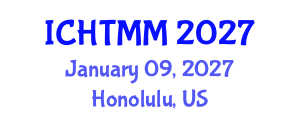 International Conference on Hospitality, Tourism Marketing and Management (ICHTMM) January 09, 2027 - Honolulu, United States International Conference on Hospitality, Tourism Marketing and Management (ICHTMM) January 09, 2027 - Honolulu, United States