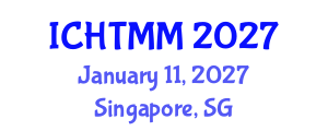 International Conference on Hospitality, Tourism Marketing and Management (ICHTMM) January 11, 2027 - Singapore, Singapore International Conference on Hospitality, Tourism Marketing and Management (ICHTMM) January 11, 2027 - Singapore, Singapore