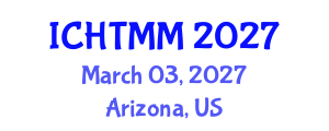 International Conference on Hospitality, Tourism Marketing and Management (ICHTMM) March 03, 2027 - Arizona, United States International Conference on Hospitality, Tourism Marketing and Management (ICHTMM) March 03, 2027 - Arizona, United States