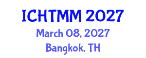 International Conference on Hospitality, Tourism Marketing and Management (ICHTMM) March 08, 2027 - Bangkok, Thailand International Conference on Hospitality, Tourism Marketing and Management (ICHTMM) March 08, 2027 - Bangkok, Thailand
