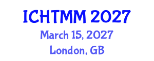 International Conference on Hospitality, Tourism Marketing and Management (ICHTMM) March 15, 2027 - London, United Kingdom
