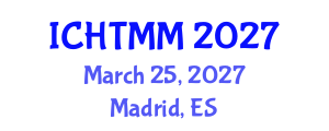 International Conference on Hospitality, Tourism Marketing and Management (ICHTMM) March 25, 2027 - Madrid, Spain International Conference on Hospitality, Tourism Marketing and Management (ICHTMM) March 25, 2027 - Madrid, Spain