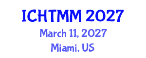 International Conference on Hospitality, Tourism Marketing and Management (ICHTMM) March 11, 2027 - Miami, United States International Conference on Hospitality, Tourism Marketing and Management (ICHTMM) March 11, 2027 - Miami, United States