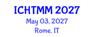 International Conference on Hospitality, Tourism Marketing and Management (ICHTMM) May 03, 2027 - Rome, Italy International Conference on Hospitality, Tourism Marketing and Management (ICHTMM) May 03, 2027 - Rome, Italy