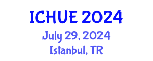 International Conference on Housing and Urban Environments (ICHUE) July 29, 2024 - Istanbul, Turkey