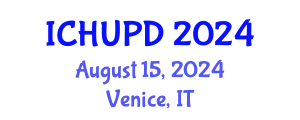 International Conference on Housing, Urban Planning and Development (ICHUPD) August 15, 2024 - Venice, Italy