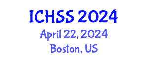 International Conference on Human and Social Sciences (ICHSS) April 22, 2024 - Boston, United States