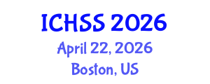 International Conference on Human and Social Sciences (ICHSS) April 22, 2026 - Boston, United States