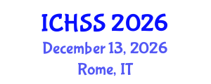 International Conference on Human and Social Sciences (ICHSS) December 13, 2026 - Rome, Italy International Conference on Human and Social Sciences (ICHSS) December 13, 2026 - Rome, Italy
