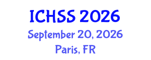 International Conference on Human and Social Sciences (ICHSS) September 20, 2026 - Paris, France