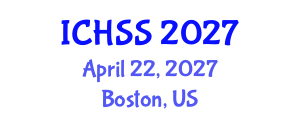 International Conference on Human and Social Sciences (ICHSS) April 22, 2027 - Boston, United States International Conference on Human and Social Sciences (ICHSS) April 22, 2027 - Boston, United States