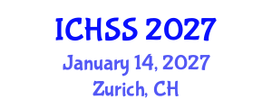 International Conference on Human and Social Sciences (ICHSS) January 14, 2027 - Zurich, Switzerland International Conference on Human and Social Sciences (ICHSS) January 14, 2027 - Zurich, Switzerland