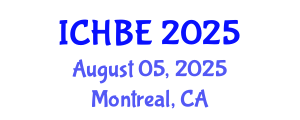 International Conference on Human Behavior and Evolution (ICHBE) August 05, 2025 - Montreal, Canada