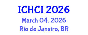 International Conference on Human Computer Interaction (ICHCI) March 04, 2026 - Rio de Janeiro, Brazil