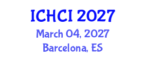 International Conference on Human Computer Interaction (ICHCI) March 04, 2027 - Barcelona, Spain International Conference on Human Computer Interaction (ICHCI) March 04, 2027 - Barcelona, Spain